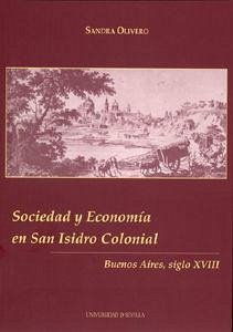 Sociedad y economía en San Isidro Colonial : Buenos Aires, siglo XVIII - Olivero Guidobono, Sandra