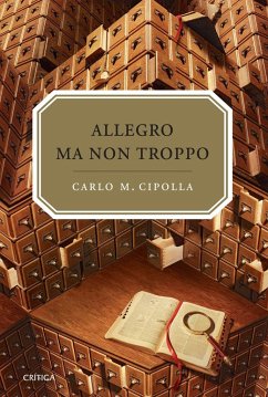 Allegro ma non troppo - Cipolla, Carlo M.