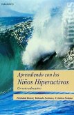 Aprendiendo con los niños hiperactivos