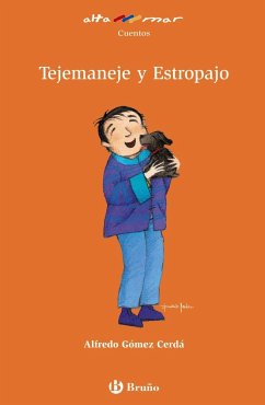 Tejemaneje y Estropajo, Educación Primaria, 2 ciclo. Libro de lectura del alumno - Gómez Cerdá, Alfredo; Martínez, Rocío