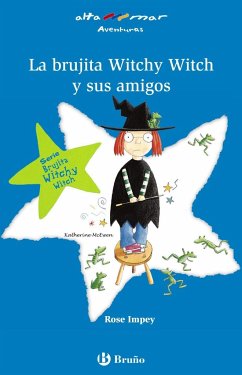 La brujita Witchy Witch y sus amigos, 1 Educación Primaria (Madrid) - Impey, Rose; Oro Pradera, Begon~a