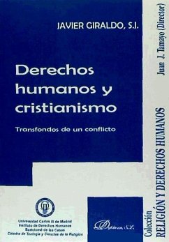 Derechos humanos y cristianismo : transfondos de un conflicto - Giraldo Fernández, Javier