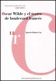 Óscar Wilde y el teatro de boulevard francés