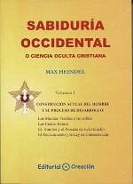 Sabiduria occidental o ciencia oculta cristiana. Vol I - Heindel, Max