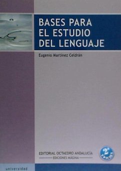 Bases para el estudio del lenguaje - Martínez Celdrán, Eugenio