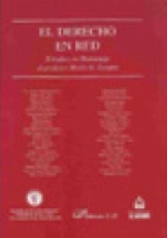 El derecho en red : estudios en homenaje al profesor Mario G. Losano - Ansuátegui Roig, Francisco Javier