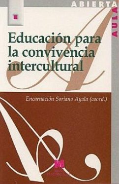 Educación para la convivencia intercultural - Soriano Ayala, Encarnación