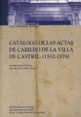 Catálogo de las actas de cabildo de la villa de Castril (1552-1578)