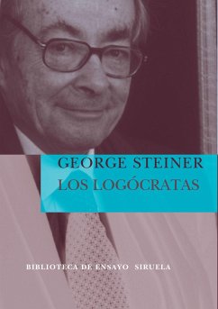 Los logócratas - Steiner, George