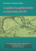 La expulsión de los españoles de México y su destino incierto, 1821-1836 La expulsión de los españoles de México y su destino incierto, 1821-1836