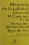 Memoria de la palabra : actas del VI Congreso de la Asociación Internacional Siglo de Oro. Burgos-La Rioja, 15-19 de julio de 2002 - Asociación Internacional del Siglo de Oro. Congreso