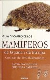Guía de campo de los mamíferos de España y de Europa