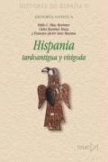 Hispania tardoantigua y visigoda : historia antigua - Díaz Martínez, Pablo de la Cruz; Martínez Maza, Clelia; Sanz Huesma, Francisco Javier