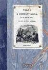 Viage á Constantinopla, en el año de 1784 - Moreno, José