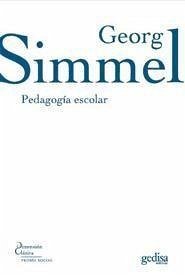 Pedagogía escolar - Simmel, Georg