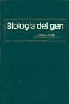 Biología del gen - Levine, Louis