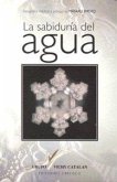 La sabiduría del agua La sabiduría del agua