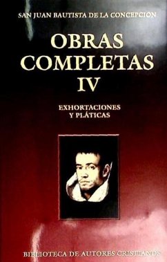 Exhortaciones y pláticas - Juan Bautista de la Concepción, Santo; Pujana, Juan
