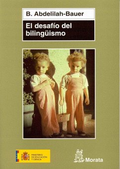 El desafío del bilingüismo - Abdelilah-Bauer, Barbara