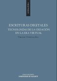 Escrituras digitales : tecnologías de la creación en la era virtual
