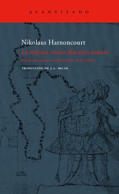 La música como discurso sonoro - Harnoncourt, Nikolaus