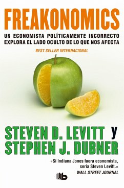 Freakonomics (Spanish Edition) - Levitt, Steven D.; Dubner, Stephen J.