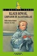 Klaus Nowak, limpiador de alcantarillas - Mañas Romero, Pedro