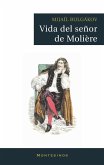 Vida del señor Molière Vida del señor Molière