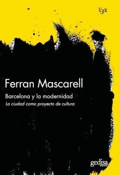 Barcelona y la modernidad - Mascarell i Canalda, Ferran