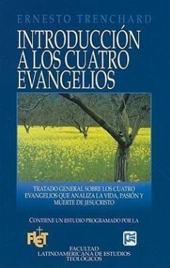 Introducción a Los Cuatro Evangelios - Trenchard, Ernesto H