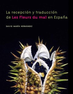 La recepción y traducción de Les fleurs du mal en España - Marín Hernández, David; Recalcati, Massimo; Marín Rubio, David