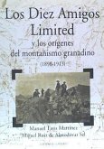 Los diez amigos limited y los orígenes del montañismo granadino (1898-1913)