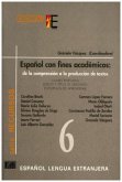 Colección E Serie Recursos. Español Con Fines Académicos
