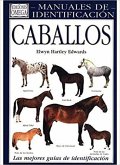 Caballos : guía visual de más de 100 razas caballos de todo el mundo