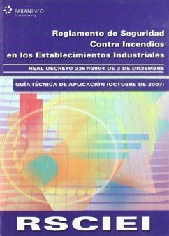 RSCIEI : reglamento de seguridad contra incendios en los establecimientos industriales - Toledano Gasca, José Carlos; España. Ministerio de Industria. Ministerio de Industria