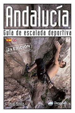 Andalucía : guía de escalada deportiva - Munilla Fauró, David