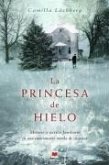 La princesa de hielo : misterios y secretos familiares en una emocionante novela de suspense