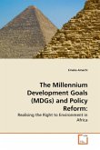 The Millennium Development Goals (MDGs) and Policy Reform: