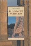 El caminante de Empúries El caminante de Empúries