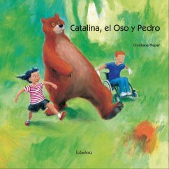 Catalina, el oso y Pedro - Pieper, Christiane