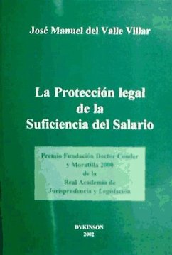 La protección legal de la suficiencia del salario - Valle Villar, José Manuel del