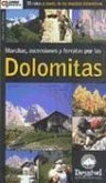 Marchas, ascensiones y ferratas por las Dolomitas y Brenta