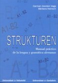 Strukturen : manual práctico de la lengua y gramática alemanas, A1-B2