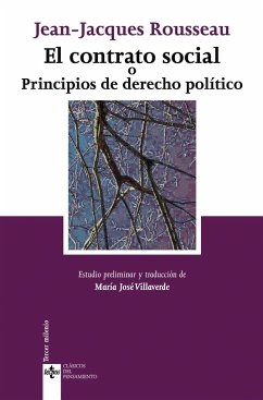 El contrato social o principios de derecho político - Rousseau, Jean-Jacques; Villaverde Rico, María José