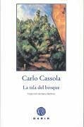 La tala del bosque - Cassola, Carlo