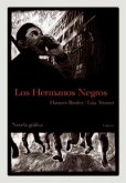Los hermanos negros : novela gráfica Los hermanos negros : novela gráfica