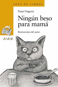 Ningún beso para mamá - Ungerer, Tomi