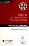 Derecho administrativo y globalización - Alli Aranguren, Juan Cruz