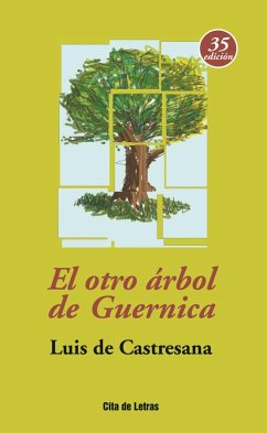 El otro árbol de Guernica - Castresana Martínez, José Luis