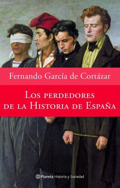 Los perdedores de la historia de España - García de Cortázar, Fernando . . . [et al.